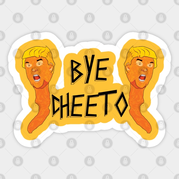 Bye Cheeto - Impeached Trump Sticker by guestpywpf2h4iieqrsba2pcq